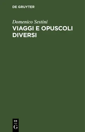 Sestini | Viaggi e opuscoli diversi | E-Book | sack.de