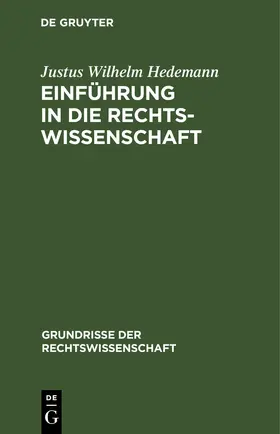 Hedemann |  Einführung in die Rechtswissenschaft | eBook | Sack Fachmedien