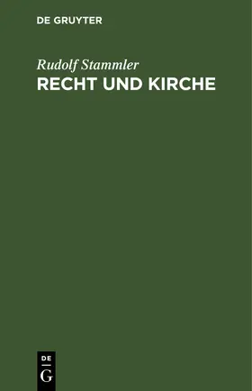Stammler |  Recht und Kirche | eBook | Sack Fachmedien