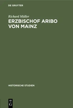 Müller |  Erzbischof Aribo von Mainz | Buch |  Sack Fachmedien