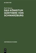 Janson |  Das Königtum Günthers von Schwarzburg | Buch |  Sack Fachmedien