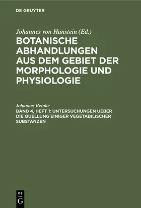 Reinke |  Untersuchungen ueber die Quellung einiger vegetabilischer Substanzen | Buch |  Sack Fachmedien