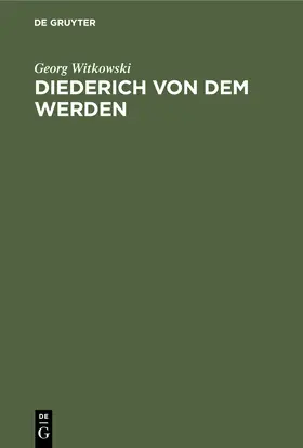 Witkowski |  Diederich von dem Werden | Buch |  Sack Fachmedien