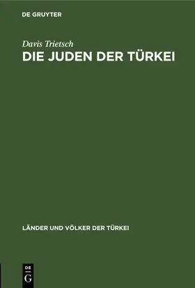Trietsch |  Die Juden der Türkei | eBook | Sack Fachmedien