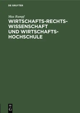 Rumpf |  Wirtschafts-Rechts-Wissenschaft und Wirtschafts-Hochschule | Buch |  Sack Fachmedien
