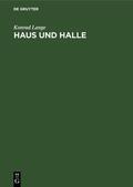 Lange |  Haus und Halle | Buch |  Sack Fachmedien