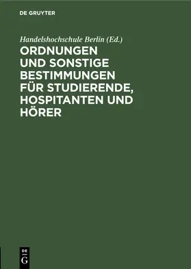  Ordnungen und sonstige Bestimmungen für Studierende, Hospitanten und Hörer | Buch |  Sack Fachmedien