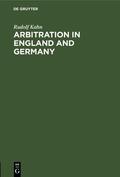 Kahn |  Arbitration in England and Germany | Buch |  Sack Fachmedien