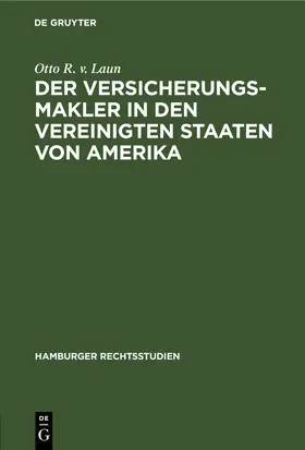 Laun |  Der Versicherungsmakler in den Vereinigten Staaten von Amerika | Buch |  Sack Fachmedien