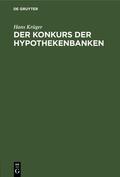 Krüger |  Der Konkurs der Hypothekenbanken | eBook | Sack Fachmedien