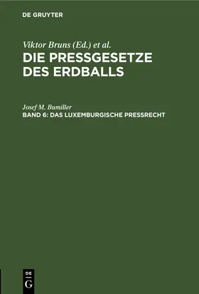 Bumiller |  Das luxemburgische Preßrecht | eBook | Sack Fachmedien