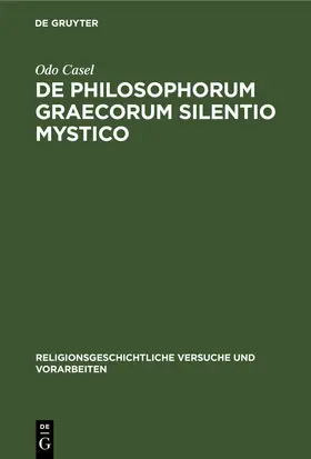 Casel | De Philosophorum Graecorum Silentio Mystico | E-Book | www.sack.de