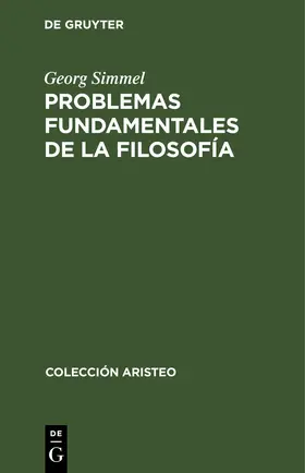 Simmel | Problemas fundamentales de la filosofía | Buch | 978-3-11-245623-1 | www.sack.de