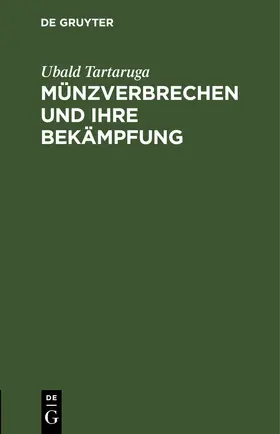Tartaruga | Münzverbrechen und ihre Bekämpfung | E-Book | www.sack.de