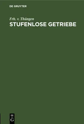 Frh. v. Thüngen |  Stufenlose Getriebe | eBook | Sack Fachmedien
