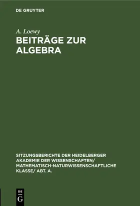 Loewy |  Beiträge zur Algebra | eBook | Sack Fachmedien