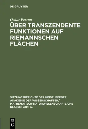 Perron |  Über transzendente Funktionen auf Riemannschen Flächen | Buch |  Sack Fachmedien
