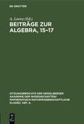 Loewy |  Beiträge zur Algebra, 15¿17 | Buch |  Sack Fachmedien