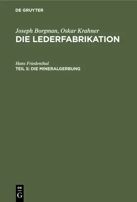 Friedenthal |  Die Mineralgerbung | Buch |  Sack Fachmedien