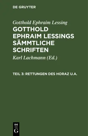 Lachmann / Lessing |  Rettungen des Horaz u.a. | eBook | Sack Fachmedien