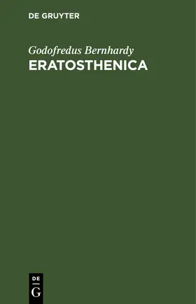 Bernhardy |  Eratosthenica | eBook | Sack Fachmedien
