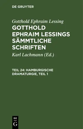 Lessing / Lachmann | Hamburgische Dramaturgie, Teil 1 | Buch | 978-3-11-246241-6 | www.sack.de