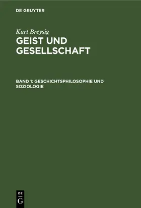 Breysig |  Geschichtsphilosophie und Soziologie | eBook | Sack Fachmedien