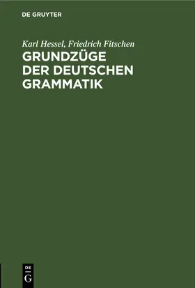 Hessel / Fitschen |  Grundzüge der deutschen Grammatik | eBook | Sack Fachmedien
