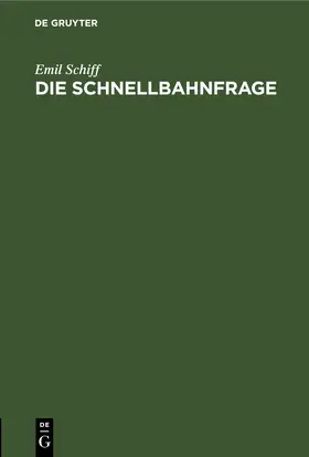 Schiff | Die Schnellbahnfrage | E-Book | www.sack.de