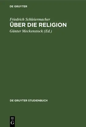 Schleiermacher / Meckenstock | Über die Religion | Buch | 978-3-11-246673-5 | www.sack.de