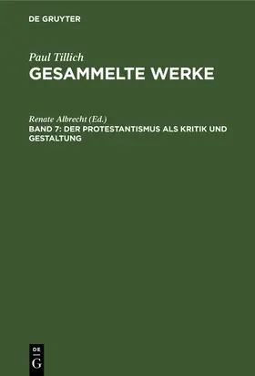 Albrecht | Der Protestantismus als Kritik und Gestaltung | Buch | 978-3-11-246681-0 | www.sack.de