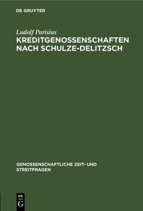 Parisius | Kreditgenossenschaften nach Schulze-Delitzsch | E-Book | sack.de
