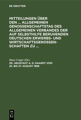 Crüger | Neustadt a. d. Haardt vom 25. bis 27. August 1898 | Buch | 978-3-11-246817-3 | sack.de