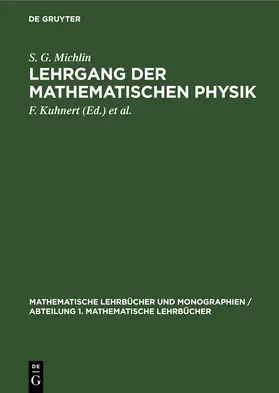 Michlin / Kuhnert / Prössdorf | Lehrgang der Mathematischen Physik | E-Book | www.sack.de