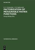 Litvinchuk / Spitkovskii / Heinig |  Factorization of Measurable Matrix Functions | Buch |  Sack Fachmedien