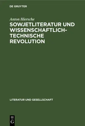 Hiersche | Sowjetliteratur und wissenschaftlich-technische Revolution | E-Book | www.sack.de