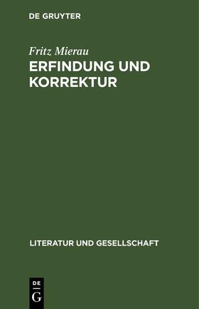 Mierau | Erfindung und Korrektur | Buch | 978-3-11-247217-0 | sack.de