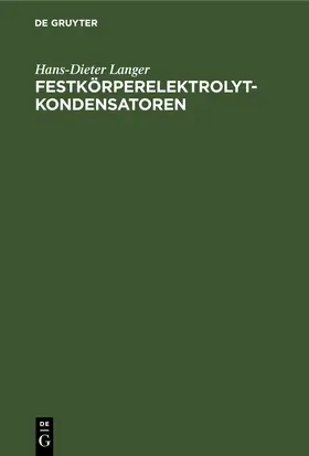Langer |  Festkörperelektrolytkondensatoren | eBook | Sack Fachmedien