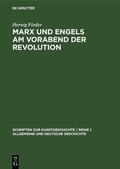 Förder |  Marx und Engels am Vorabend der Revolution | Buch |  Sack Fachmedien