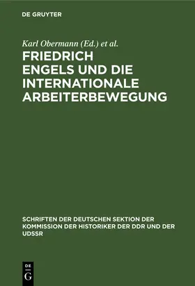 Herrmann / Obermann | Friedrich Engels und die internationale Arbeiterbewegung | Buch | 978-3-11-247383-2 | sack.de