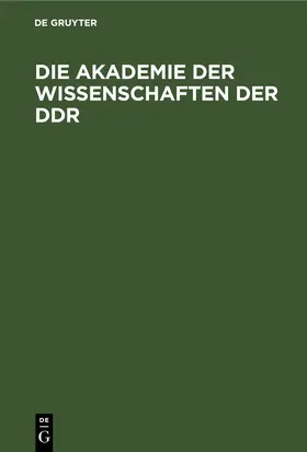 Die Akademie der Wissenschaften der DDR | E-Book | www.sack.de
