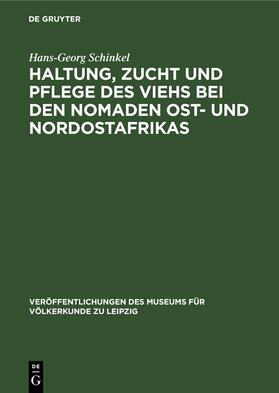 Schinkel | Haltung, Zucht und Pflege des Viehs bei den Nomaden Ost- und Nordostafrikas | Buch | sack.de