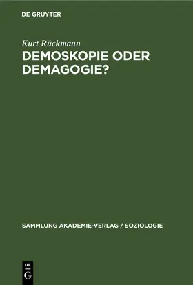 Rückmann |  Demoskopie oder Demagogie? | eBook | Sack Fachmedien