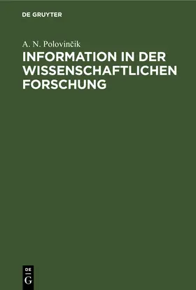 Zlocevskij / Zlocevskij / Kozenko |  Information in der wissenschaftlichen Forschung | eBook | Sack Fachmedien