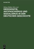 Schmidt / Bleiber |  Demokratie, Antifaschismus und Sozialismus in der deutschen Geschichte | Buch |  Sack Fachmedien
