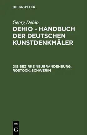 Die Bezirke Neubrandenburg, Rostock, Schwerin | Buch | 978-3-11-248111-0 | www.sack.de