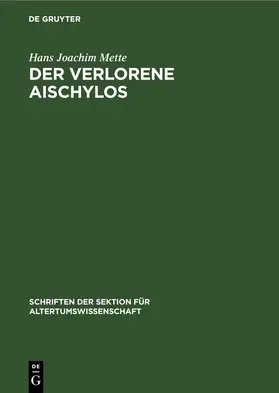 Mette |  Der Verlorene Aischylos | eBook | Sack Fachmedien