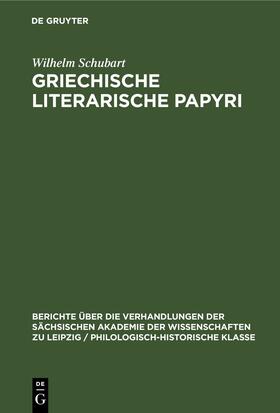Schubart |  Griechische literarische Papyri | Buch |  Sack Fachmedien