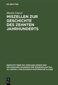 Lintzel |  Miszellen zur Geschichte des zehnten Jahrhunderts | Buch |  Sack Fachmedien