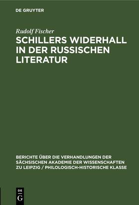 Fischer |  Schillers Widerhall in der russischen Literatur | Buch |  Sack Fachmedien